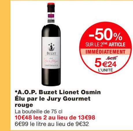 a.o.p. buzet lionet osmin élu par le jury gourmet rouge -50% sur le 2ème article immédiatement