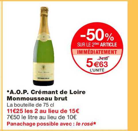 a.o.p. crémant de loire monmousseau brut -50% sur le 2ème article immédiatement
