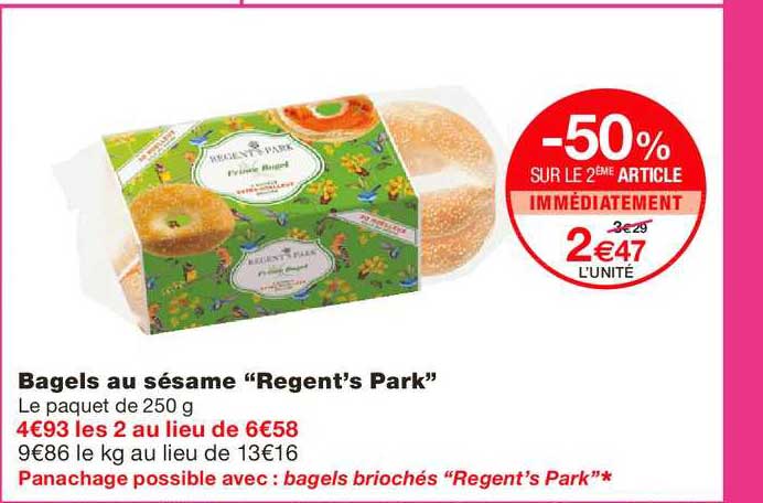bagels au sésame regent's park -50% sur le 2ème article immédiatement