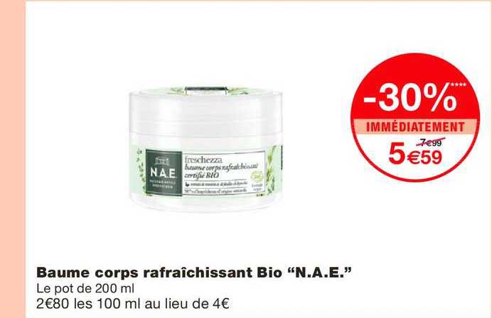 baume corps rafraîchissant bio n.a.e -30% immédiatement