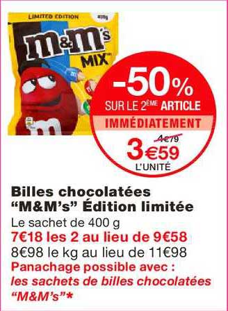billes chocolatées m&m's édition limitée -50% sur le 2ème article immédiatement