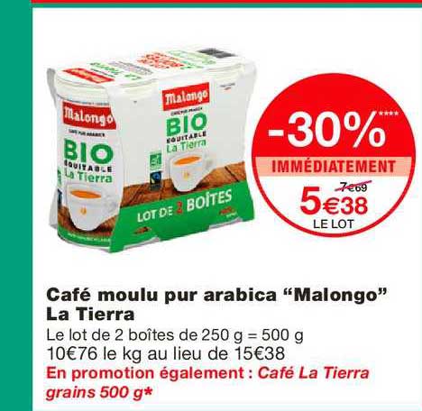 café moulu pur arabica malongo la tierra -30% immédiatement