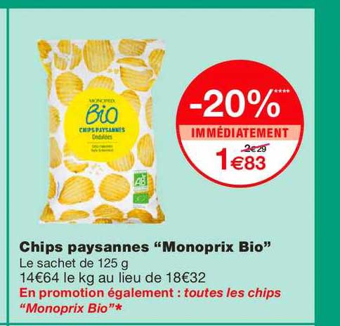 chips paysannes monoprix bio -20% immédiatement