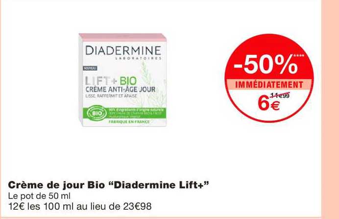 crème de jour bio diadermine lift+ -50% immédiatement