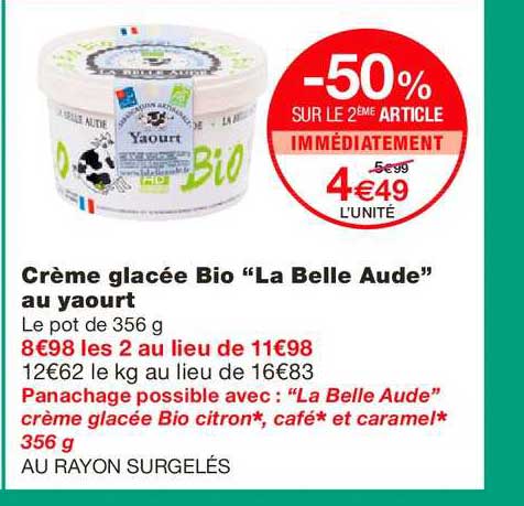 crème glacés bio la belle aude au yaourt -50% sur le 2ème article immédiatement