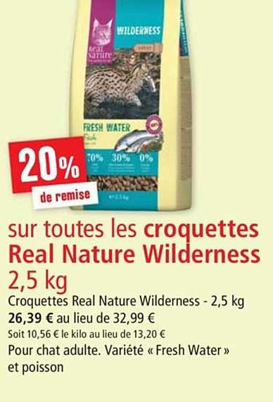 croquettes real nature wilderness 2.5 kg 20% de remise