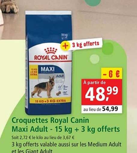 croquettes royal canin maxi adult 15 kg + 3 kg offerts