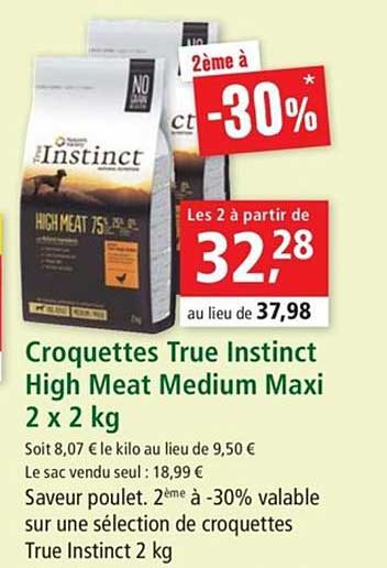croquettes true instinct high meat medium maxi 2 x 2 kg 2ème à -30%