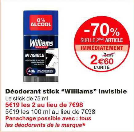 déodorant stick williams invisible -70% sur le 2ème article immédiatement