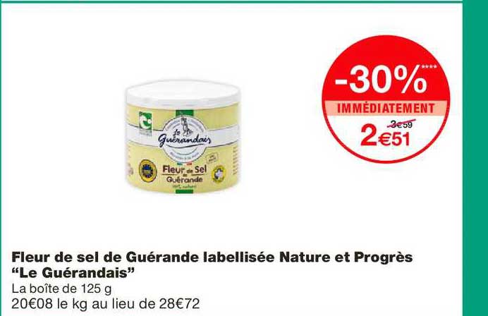 fleur de sel de guérande labellisée nature et progrès le guérandais -30% immédiatement