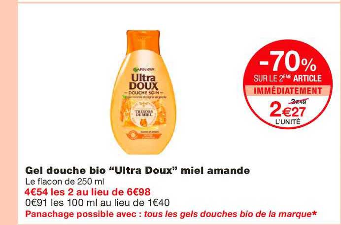 gel douche bio ultra doux miel amande -70% sur le 2ème article immédiatement