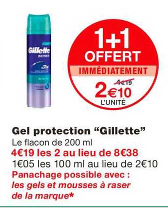 gel protection gillette 1+1 offert immédiatement