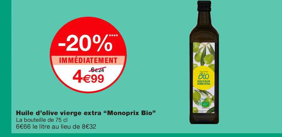 huile d'olive vierge extra monoprix bio -20% immédiatement