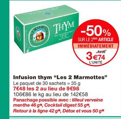 infusion thym les 2 marmottes -50% sur le 2ème article immédiatement