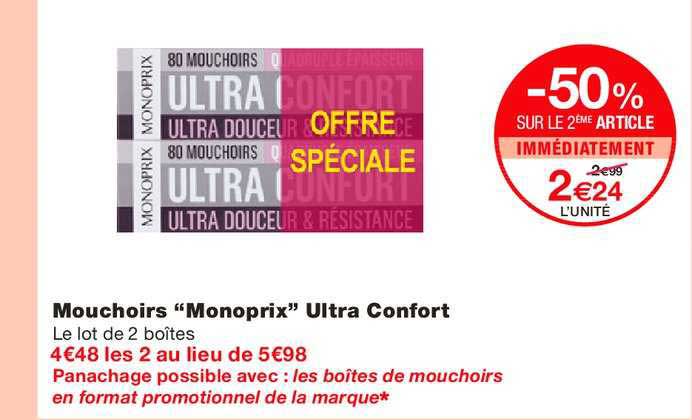 mouchoirs monoprix ultra confort -50% sur le 2ème article immédiatement