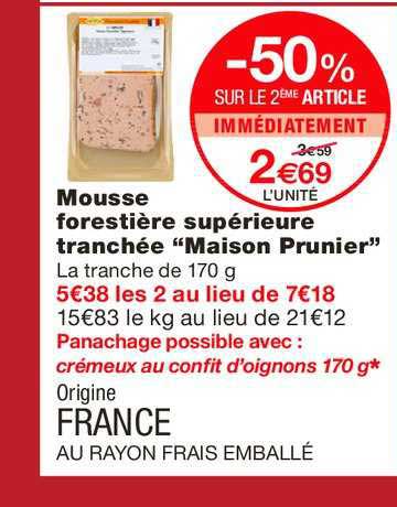 mousse forestière supérieure tranchée maison prunier -50% sur le 2ème article immédiatement