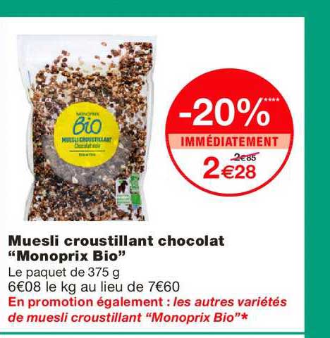 muesli croustillant chocolat monoprix bio -20% immédiatement