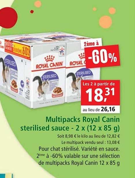 multipacks royal canin sterilised sauce 2 x (12 x 85 g) 2ème à -60%