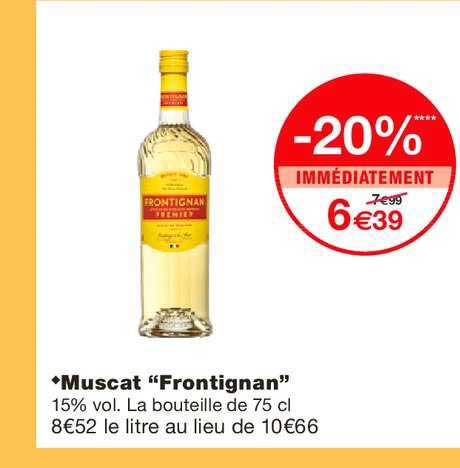 muscat frontignan -20% immédiatement