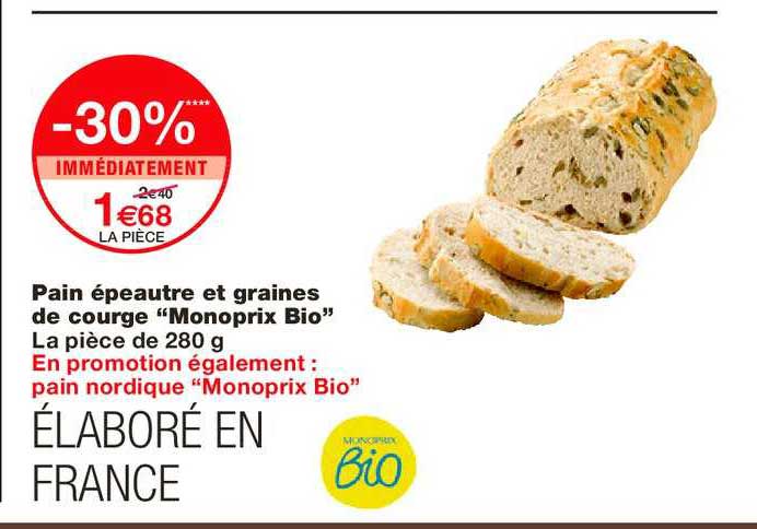 pain épeautre et graines de courge monoprix bio -30% immédiatement