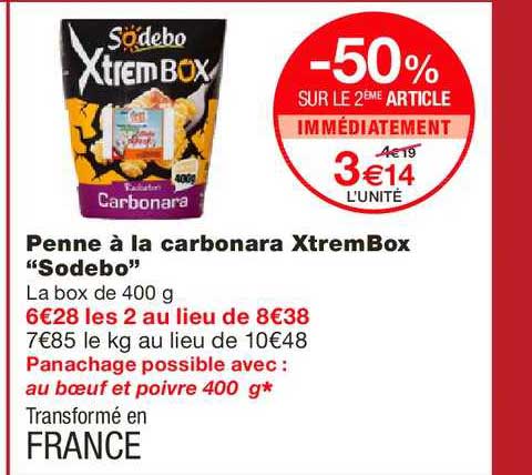 penne à la carbonara xtrembox sodebo -50% sur le 2ème article immédiatement