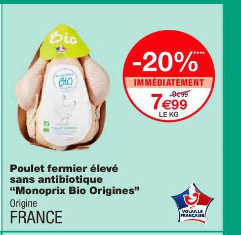 poulet fermier élevé sans antibiotique monoprix bio origines-20% immédiatement
