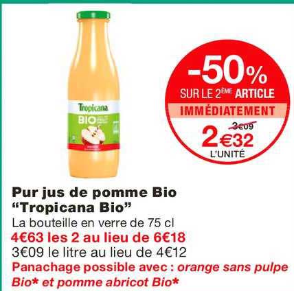 Pur Jus De Pomme Bio Tropicana Bio -50% Sur Le 2ème Article Immédiatement