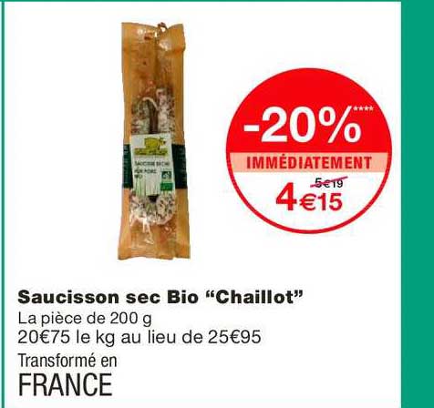 saucisson sec bio chaillot  -20% immédiatement