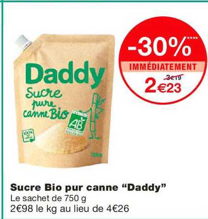 sucre bio pur canne daddy -30% immédiatement