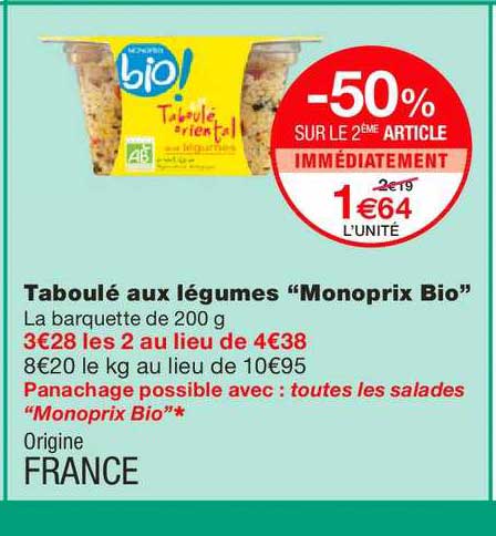 taboulé aux légumes monoprix bio -50% sur le 2ème article immédiatement