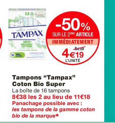 tampons tampax c-50% sur le 2ème article immédiatement