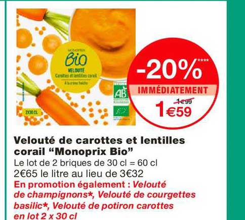 velouté de carottes et lentilles corail monoprix bio -20% immédiatement