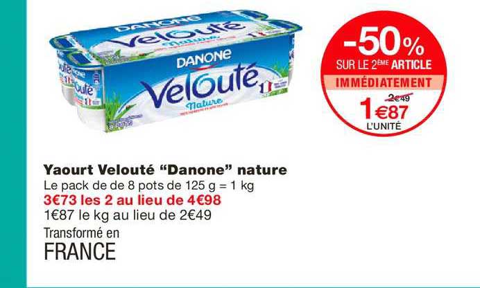 yourt velouté danone nature -50% sur le 2ème article immédiatement