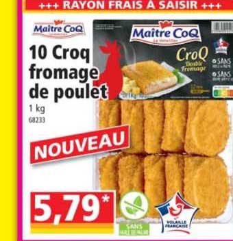 10 Croq Fromage De Poulet Maître Coq