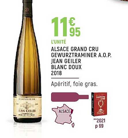 alsace grand cru gewurztraminer a.o.p. jean geiler blanc doux