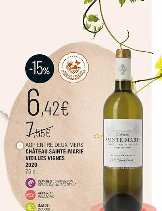 aop entre deux mers château sainte-marie vieilles vignes 2020