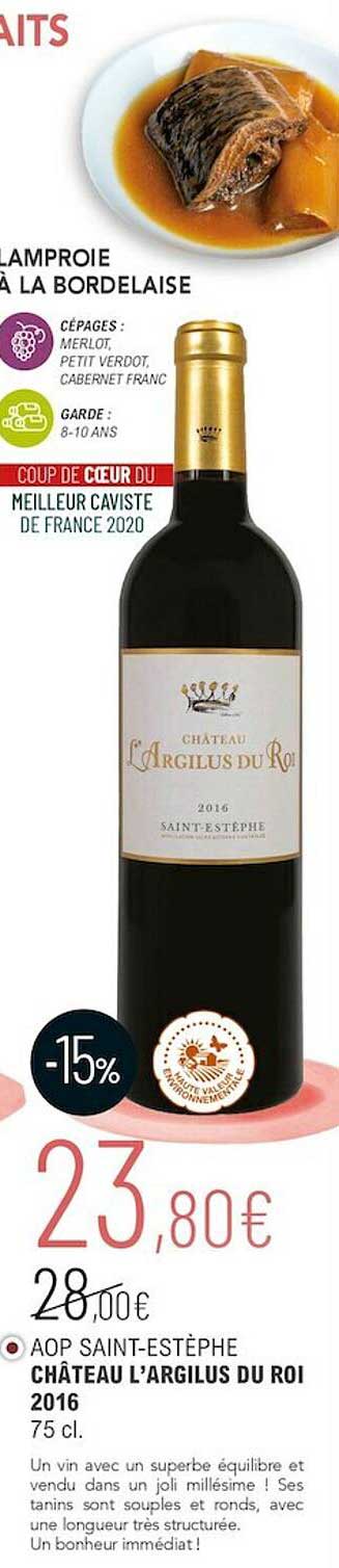 aop saint-estèphe château l'argilus du roi 2016