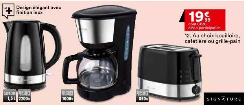 bouilloire, cafetière ou grille-pain signature