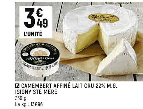 camembert affiné lait cru 22% m.g. isigny ste mère