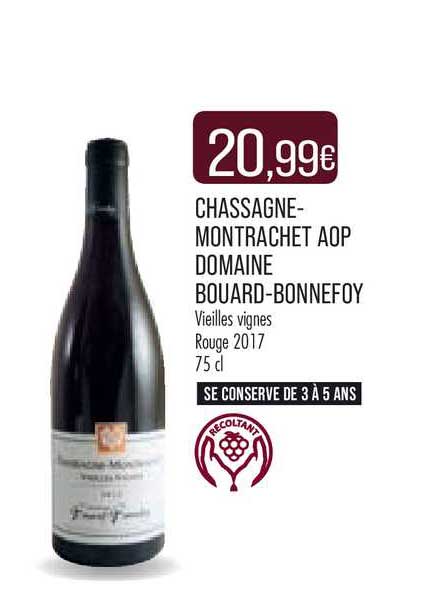 chassagne-montrachet aop domaine bouard-bonnefoy vieilles vignes rouge 2017