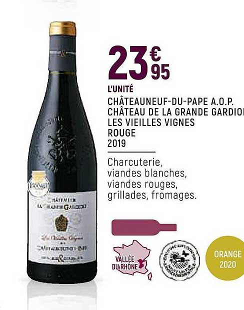 châteauneuf-du-pape a.o.p. château de la grande gardiou les vieilles vignes rouge 2019