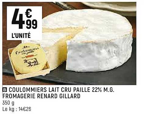 coulommiers lat cru paill 22% m.g. fromagerie renard gillard