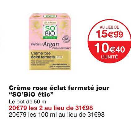 crème rose éclat fermeté jour "so'bio étic"