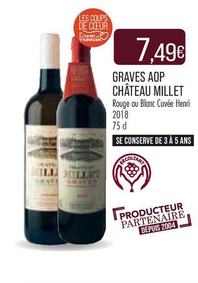 graves aop château millet rouge ou blanc cuvée henri 2018
