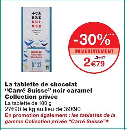 la tablette de chocolat "carré suisse" noir caramel collection privée