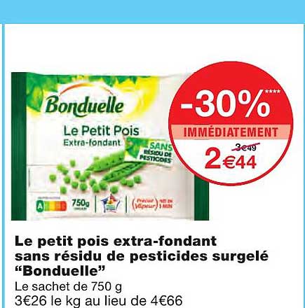 le petit pois extra-fondant sans résidu de pesticides surgelé "bonduelle"
