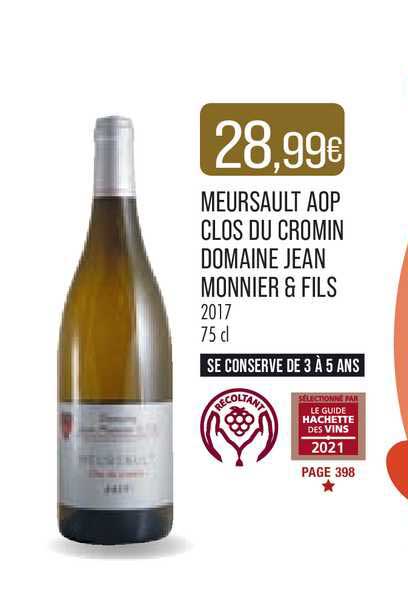 meursault aop clos du cromin domaine jean monnier & fils 2017