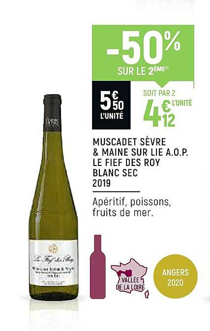 muscadet sèvre & maine sur lie a.o.p. le fief des roy blanc sec 2019 -50% sur le 2ème