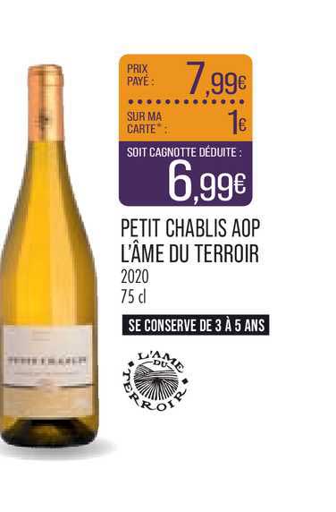 Petit Chablis Aop L'âme Du Terroir 2020