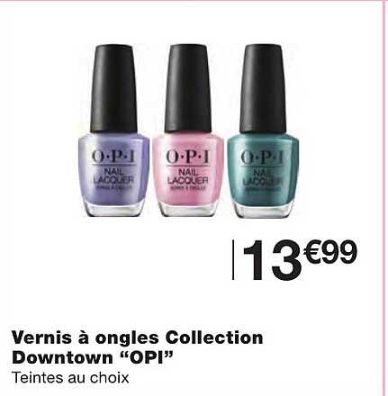 vernis à ongles collection downtown "opi"